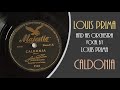 CALDONIA...Louis Prima and his Orchestra