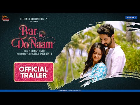 Pyar Ke Do Naam Official Trailer