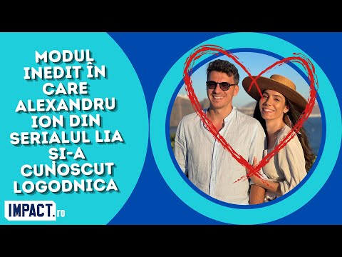 Alexandru Ion din serialul Lia, primul interviu alături de logodnică. E inedit cum s-au cunoscut!