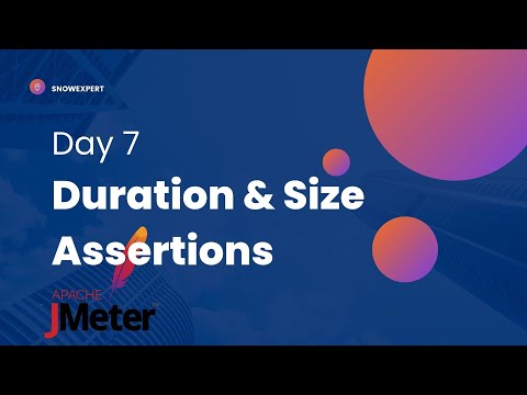 JMeter 7 : Duration & Size Assertions in JMeter