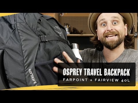Osprey Farpoint 40 & Fairview 40 Travel Packs