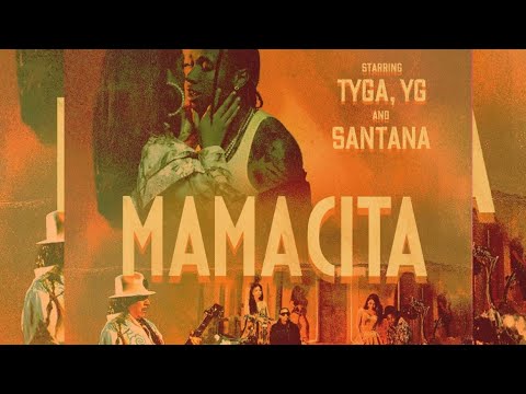 Tyga, YG And Santana - Mamacita
