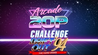 Arcade 20p Challenge - Drift Out '94