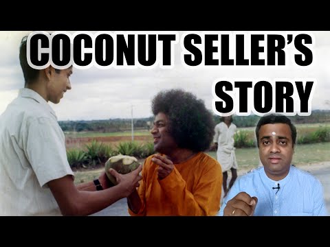 Why Seek A Wish Fulfilling Mantra? | Sathya Sai Baba and Coconut Seller