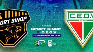 SPORT SINOP X C.E.O.V. - 3° RODADA DO CAMPEONATO MATO-GROSSENSE 2026