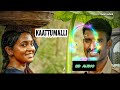 Kaattumalli 8D AUDIO Viduthalai Part 1 Use Headphones Tamil8dsongs