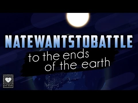NateWantsToBattle - To the Ends of the Earth (Official Lyric Video) on Spotify & iTunes