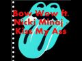 Bow Wow ft Nicki Minaj Kiss My Ass 