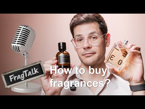 How to buy fragrances? - FragTalk ep12 ft. @ScentsForThought