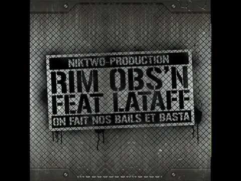 RIM OBS'N feat LATAFF - On fait nos bails et basta