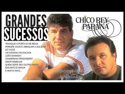 CHICO REY E PARANÁ-cd completo