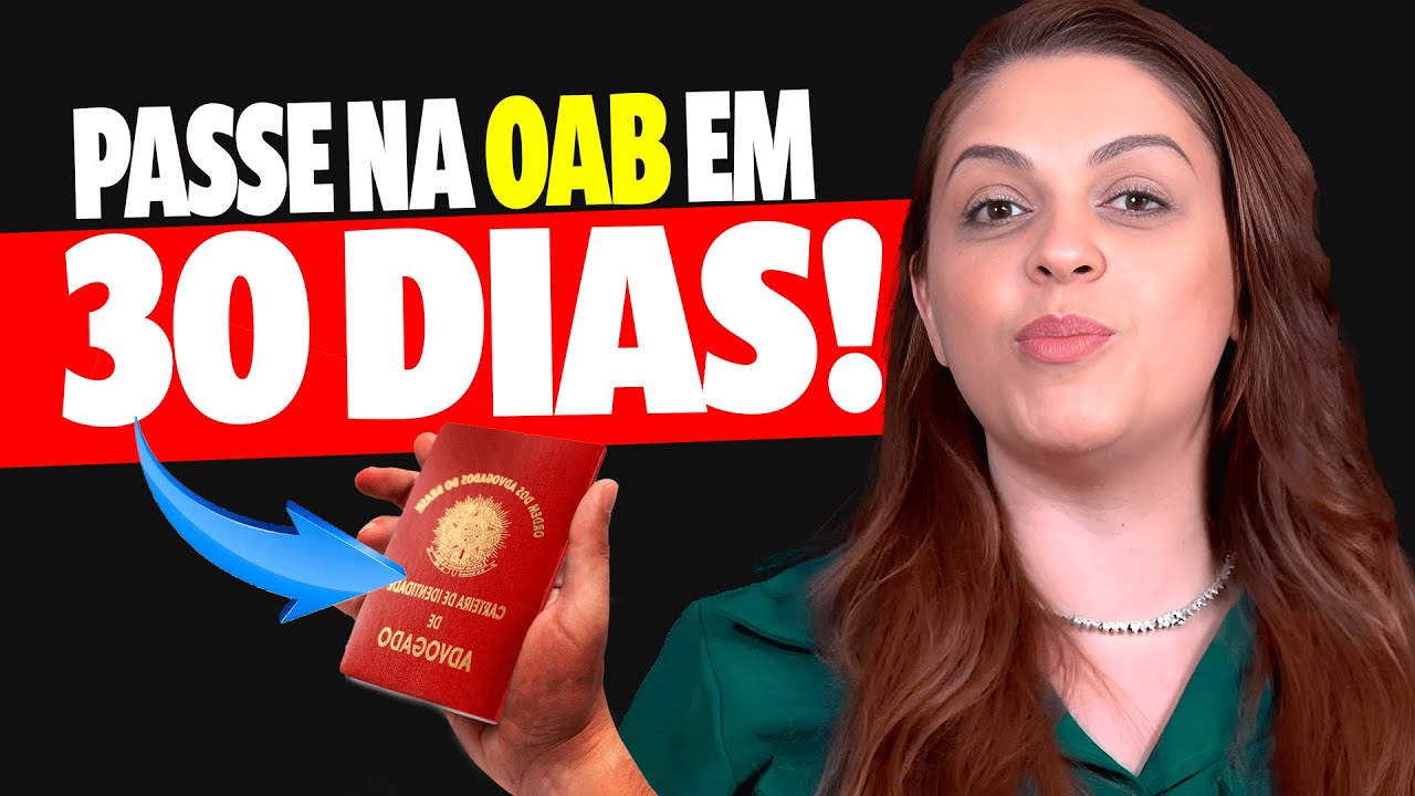 Passar na OAB em 30 Dias É Possível! GUIA COMPLETO!