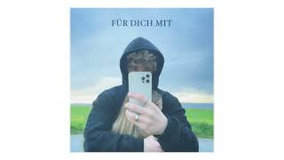 Für Dich Mit Music Video