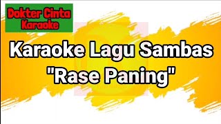 Download lagu Karaoke Lagu Sambas 'Rase Paning' by Indra Syahnilam mp3