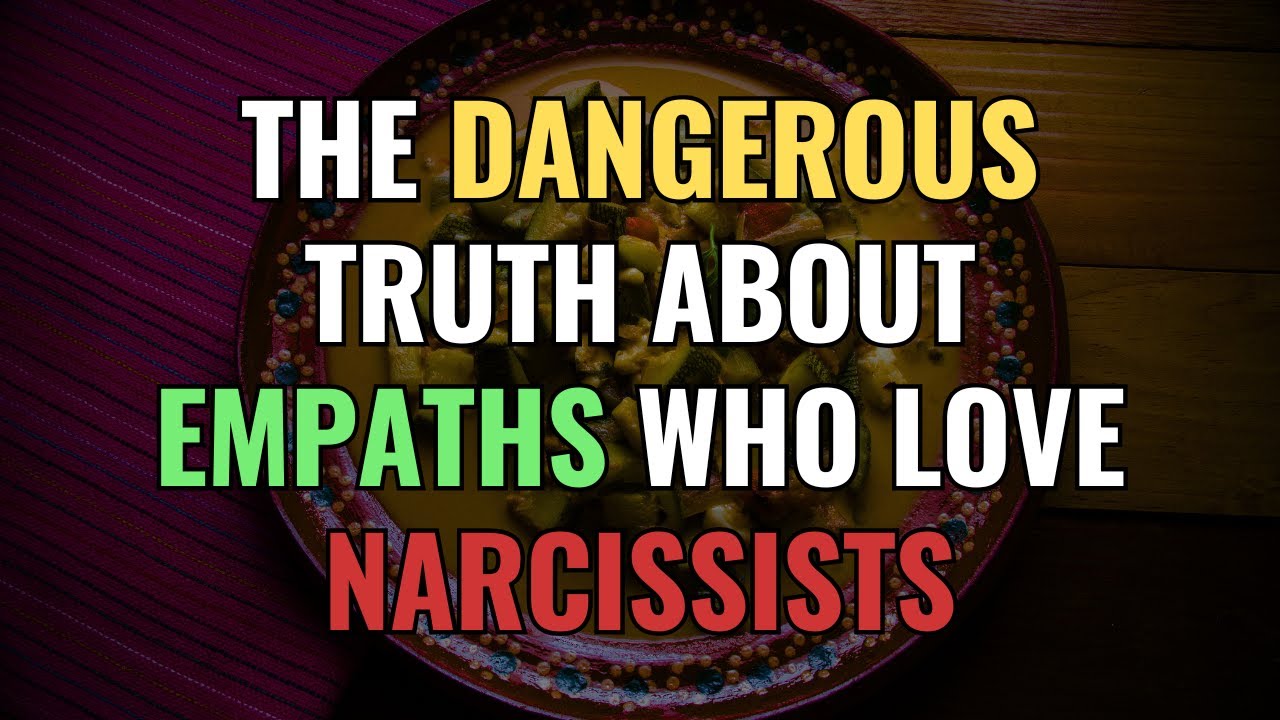 The Dangerous Truth About Empaths Who Love Narcissists | NPD | Narcissism | BehindTheScience