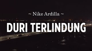 Download lagu Nike Ardilla - Duri Terlindung ( Lirik ) mp3 Download lagu Nike Ardilla - Duri Terlindung ( Lirik ) mp3