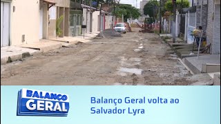 Balanço Geral volta ao Salvador Lyra