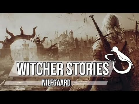 Witcher Stories - Nilfgaard [Witcher Lore]