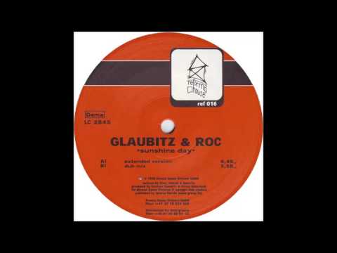 Glaubitz & Roc - Sunshine Day (Dub Mix) (1999)