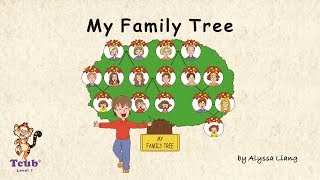 Unit 31 My Family: Story 1 "My Family Tree" by Alyssa Liang