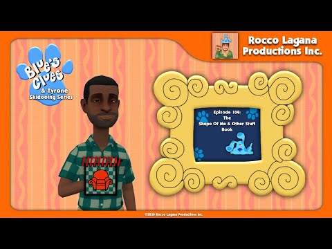 Blue's Clues & Tyrone: Skidooing Series: (Episode 104: The Shape Of Me & Other Stuff Book)