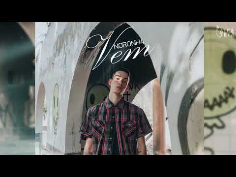 Noronh4 - Vem (prod. Yusei)