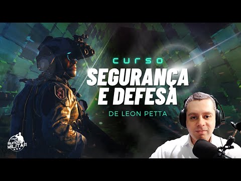 Curso de Segurança e Defesa com De Leon Petta