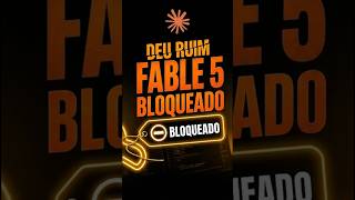 FABLE 5 FOI BLOQUEADO?! Entenda o que aconteceu...