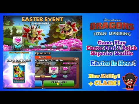 Easter Barf & Belch Superior Scuffle + Claim - Dragons : Titan Uprising
