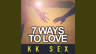 7 Ways to Love (Piano Original Mix)