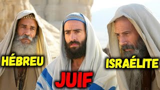 La différence choquante entre Juifs, Hébreux et Israélites