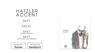 Hatzler - SkyT (Victor Ruiz Remix) [Stil vor Talent]