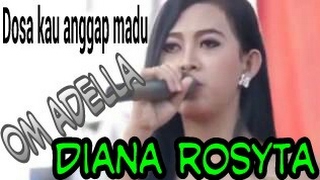 Download lagu ADELLA Terbaru 2016 'Dosa Kau Anggap Madu' Diana Rosita mp3