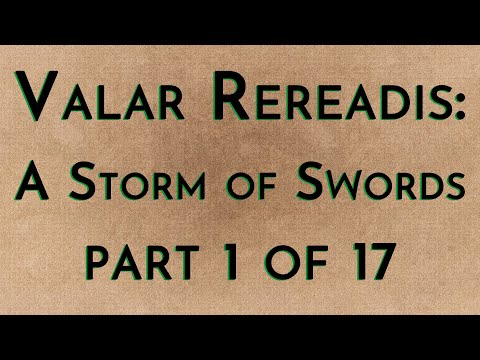 Valar Rereadis: ASOS - Part 1/17