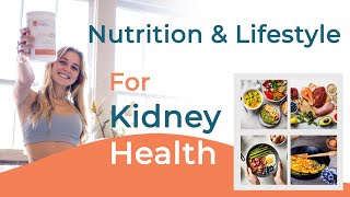 Nutrition & lifestyle changes to get the most out of KetoCitra for kidney disease