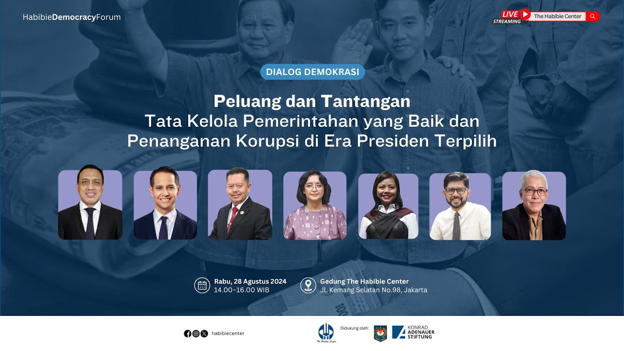 Dialog Publik "Peluang dan Tantangan Tata Kelola Pemerintahan yang Baik dan Penanganan Korupsi"