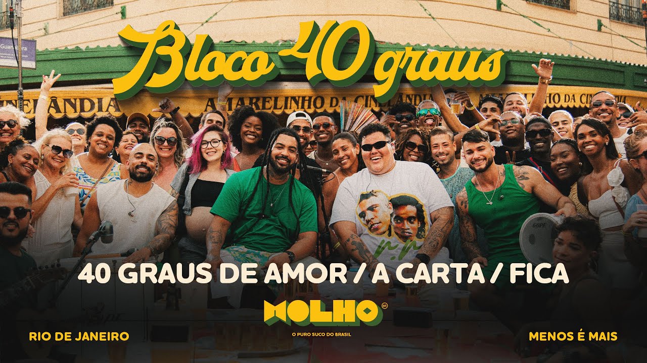 Grupo Menos É Mais - 40 Graus De Amor / A Carta / Fica (Ao Vivo)
