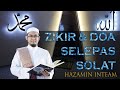 1. ZIKIR DAN DOA SELEPAS SOLAT: AZAN - HAZAMIN INTEAM 1. ZIKIR DAN DOA SELEPAS SOLAT: AZAN - HAZAMIN INTEAM