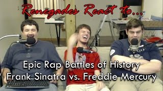 Renegades React to... Epic Rap Battles of History Frank Sinatra vs. Freddie Mercury