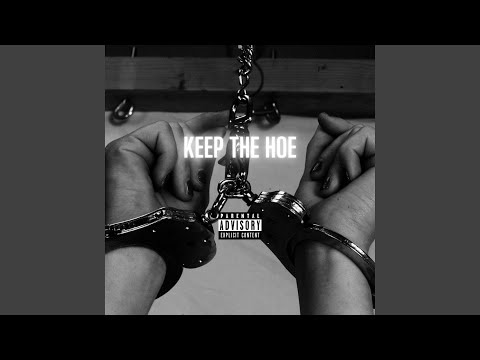 Keep the Hoe (feat. Numsrthalowk)