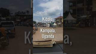 Uganda: Driving from Kibale to Kampala #visituganda  #africa #roadtrip #shorts