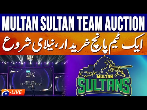 Live: • “PSL’s Multan Sultans Up for Auction in Lahore Event” - Geo News
