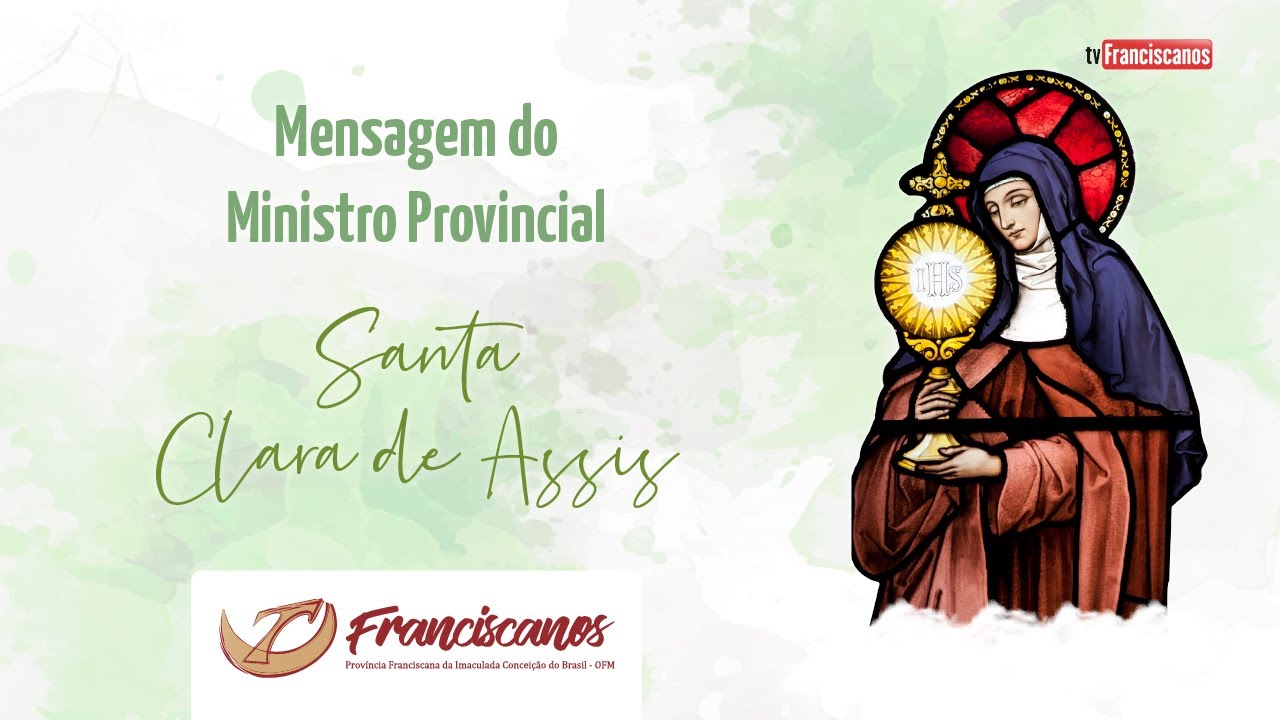 Mensagem do Ministro Provincial | Santa Clara de Assis Mensagem do Ministro Provincial | Santa Clara de Assis