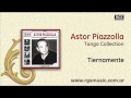 Astor Piazzolla - Tiernamente