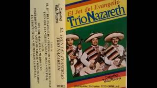 El Trío Nazareth - México Canta a Dios 2 - Cassette Completo