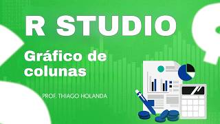 RStudio -  Criando gráfico de colunas com dados
