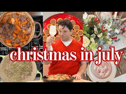 Hosting a Christmas in July Dinner Just to Feel Something | Cozy Recipes for a Big Family Dinner