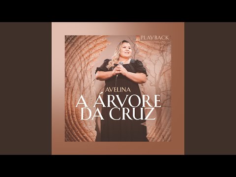 A Árvore da Cruz (Playback)