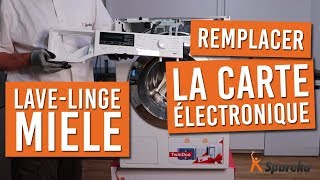 Comment remplacer la carte électronique de votre lave linge MIELE