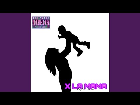 X la Mama